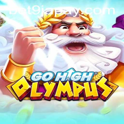 GoHighOlympus and Bet9ja: Exploring the Thrills of a Popular Game